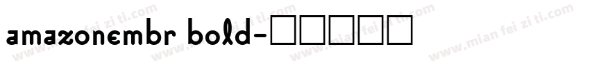 amazonembr bold字体转换